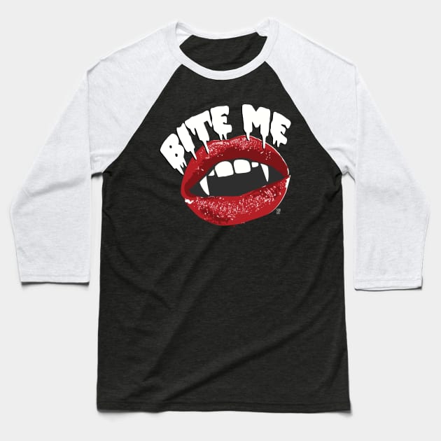 BITE ME Baseball T-Shirt by toddgoldmanart